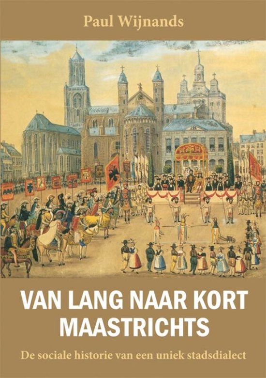 Van lang naar kort Maastrichts