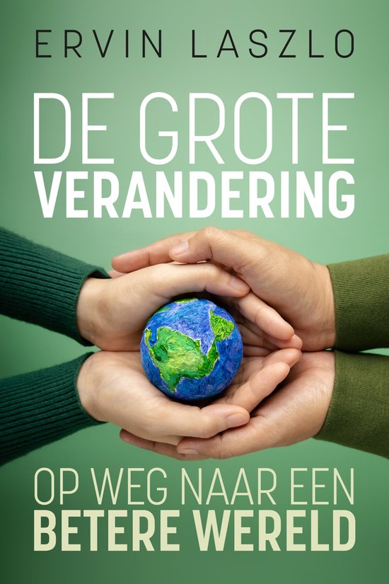 De grote verandering