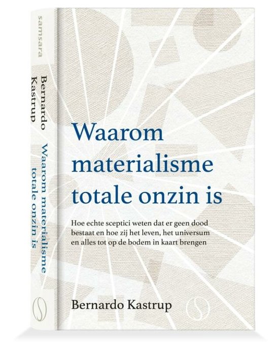 Waarom materialisme totale onzin is