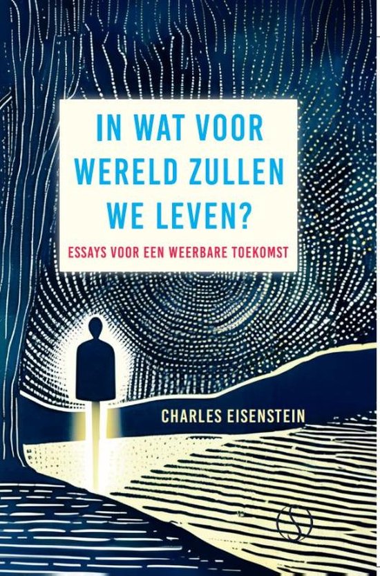 IN WAT VOOR WERELD ZULLEN WE LEVEN?