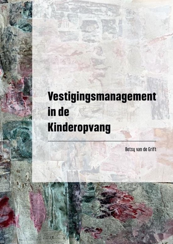 Vestigingsmanagement in de Kinderopvang