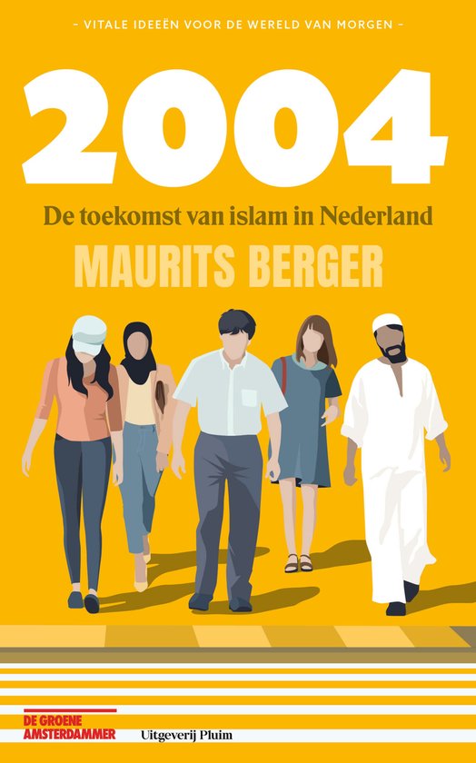 2004. De toekomst van islam in Nederland