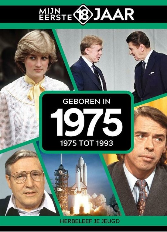 Mijn eerste 18 jaar - Geboren in 1975 - Belgische editie