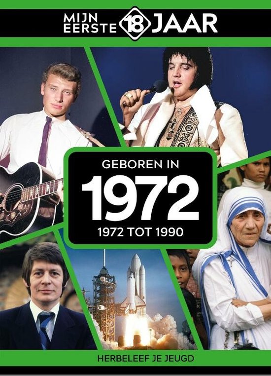 Mijn eerste 18 jaar - Geboren in 1972 - Belgische editie