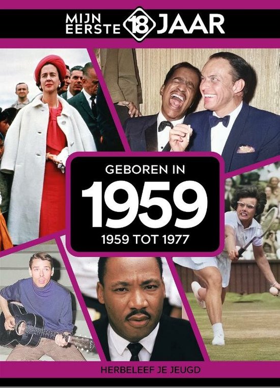 Mijn eerste 18 jaar - Geboren in 1959 - Belgische editie