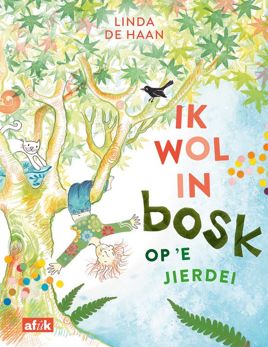 Ik wol in bosk op ’e jierdei