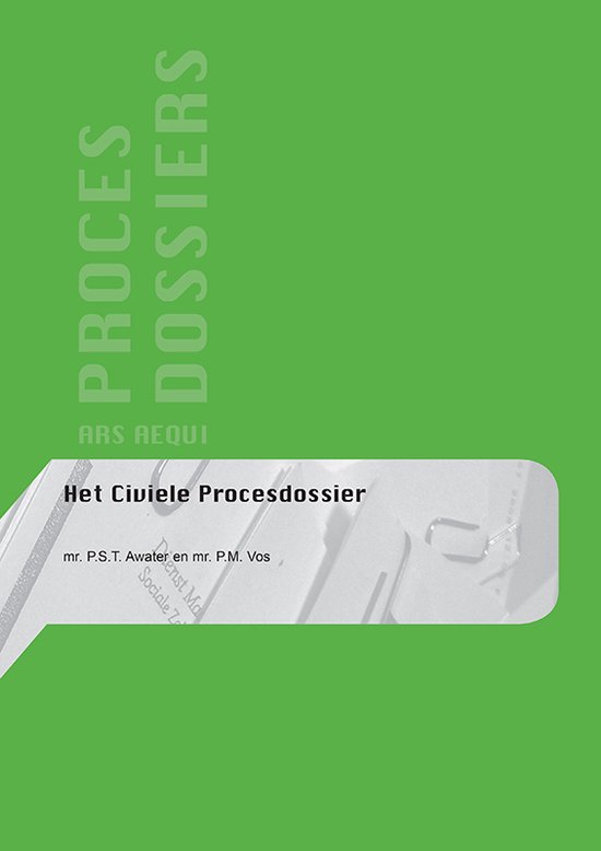 Ars Aequi procesdossiers - Het civiele procesdossier