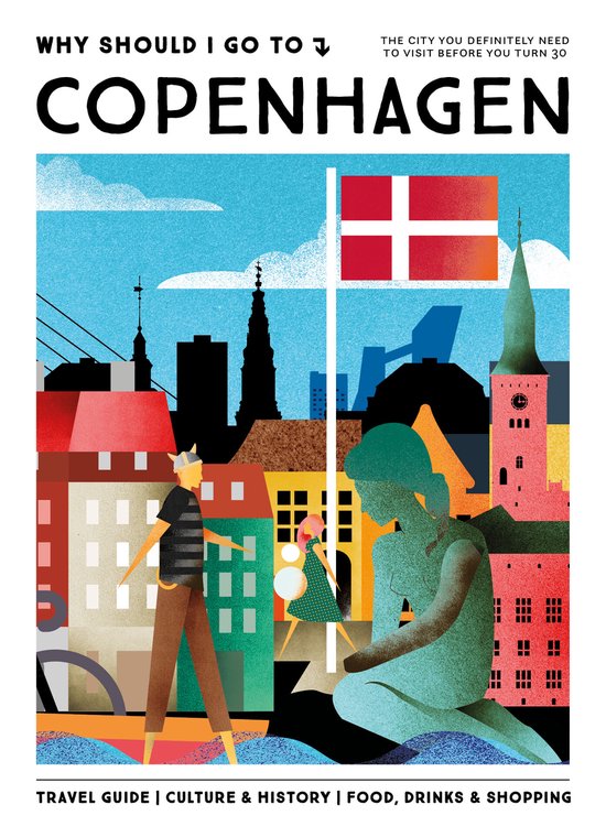 Why Should I Go To - Why Should I Go To Copenhagen