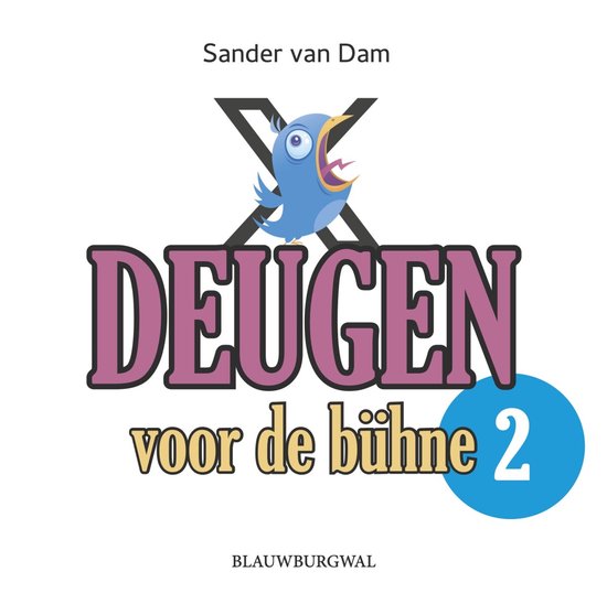 Deugen voor de bühne 2