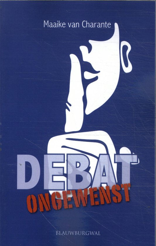 Debat ongewenst