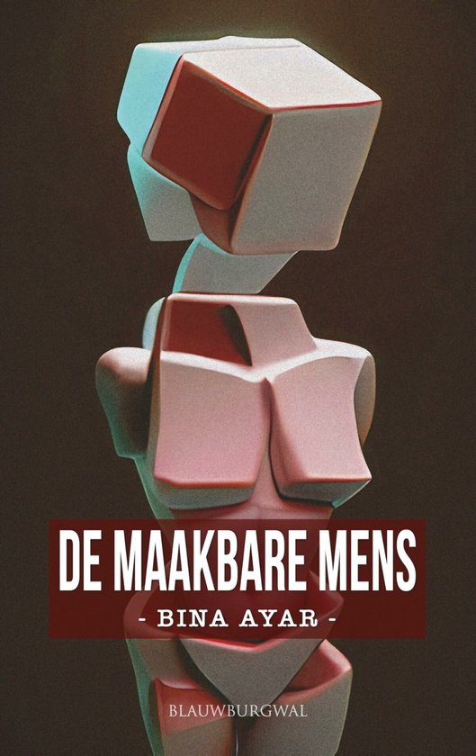 De maakbare mens