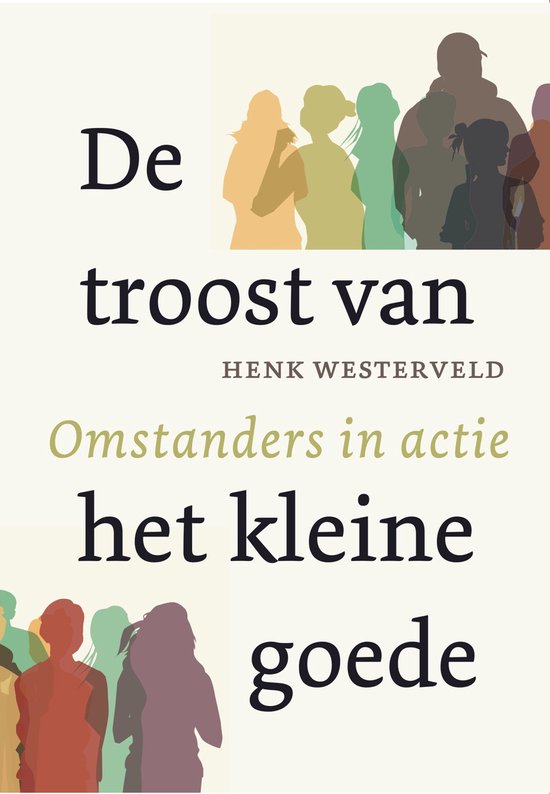 De troost van het kleine goede