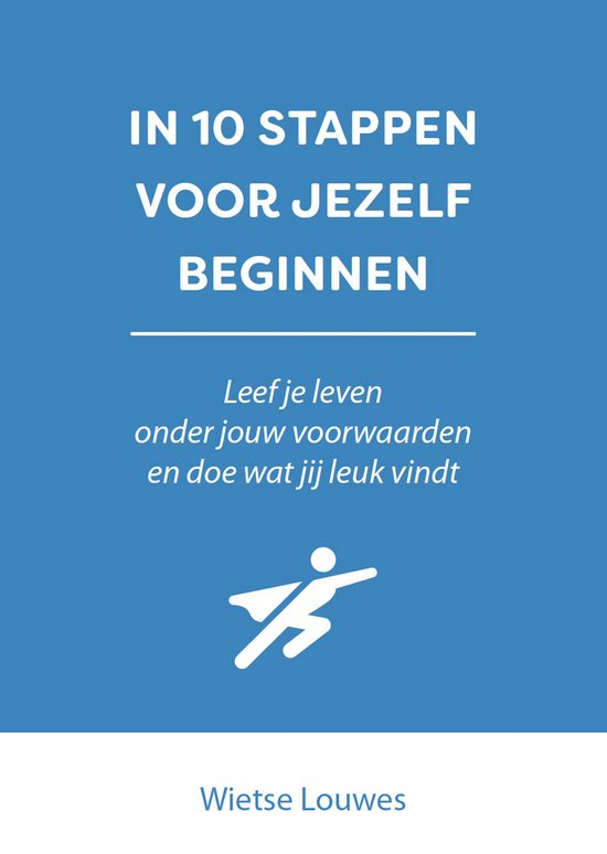 In 10 stappen - In 10 stappen voor jezelf beginnen