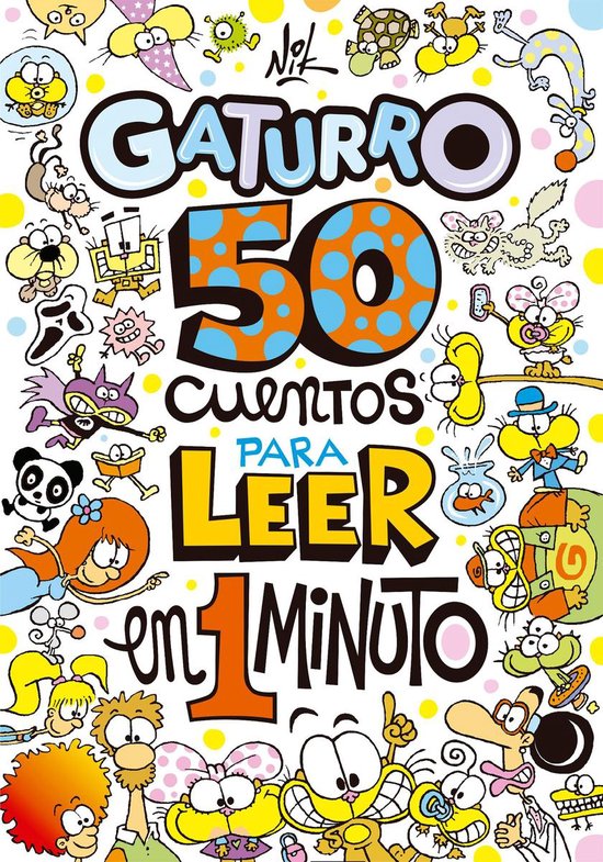 50 cuentos para leer en 1 minuto (Gaturro)