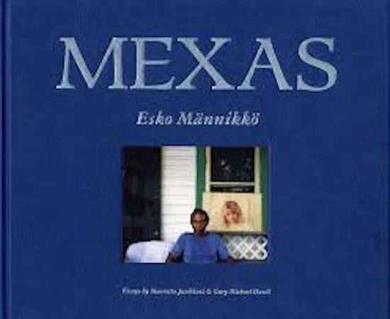 Esko Mannikko: Mexas