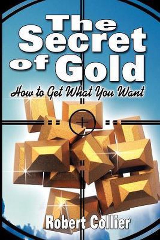 The Secret Of Gold