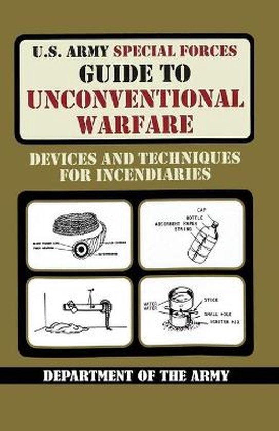 U.S. Army Special Forces Guide to Unconventional Warfare