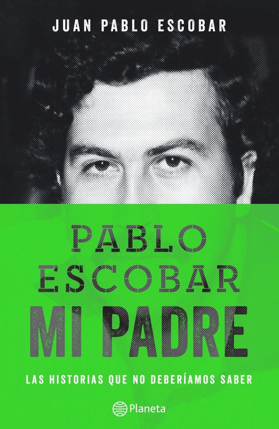 Pablo Escobar, mi padre