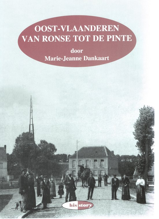 Oost-Vlaanderen van Ronse tot de Pinte