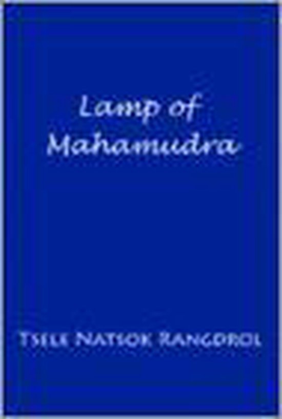 Buddhist Classics- Lamp of Mahamudra