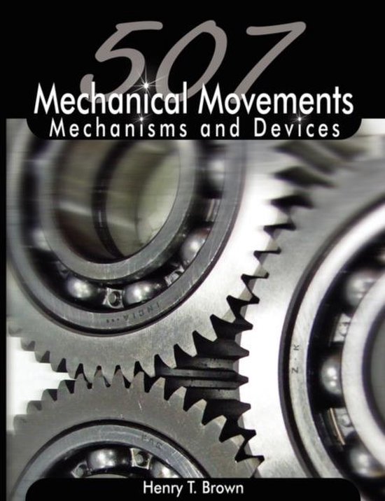 507 Mechanical Movements