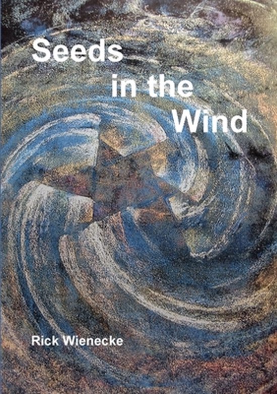 Seeds in the Wind