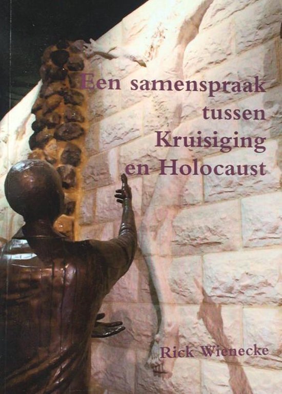 Een samenspraak tussen Kruisiging en Holocaust