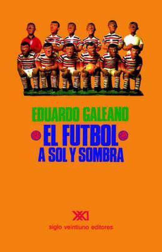 El Futbol A Sol Y Sombra