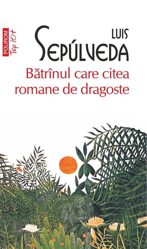 Top 10+ - Bătrînul care citea romane de dragoste