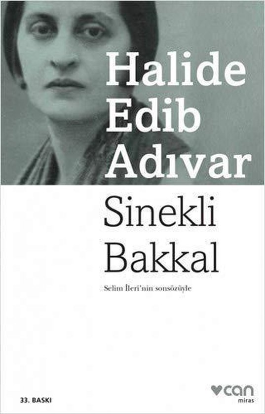 Edib Adivar, H: Sinekli Bakkal