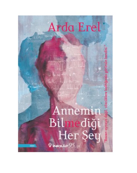 Annemin Bilmedigi Her Sey