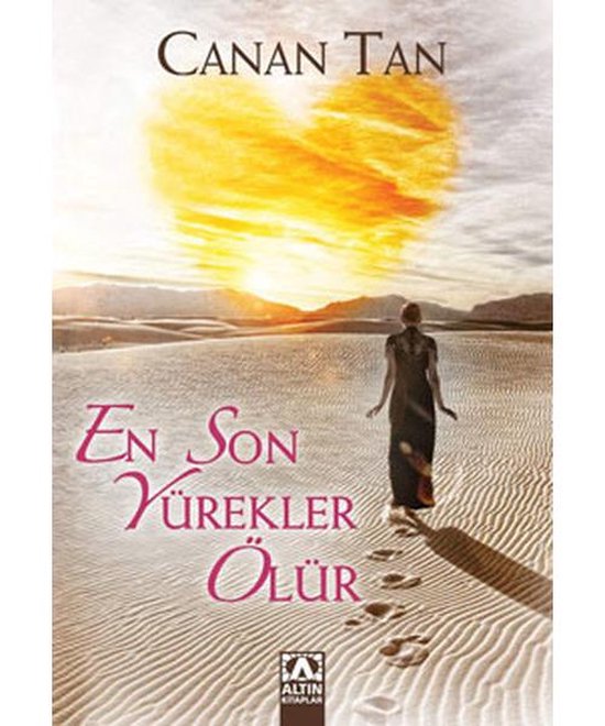 En Son Yürekler Ölür