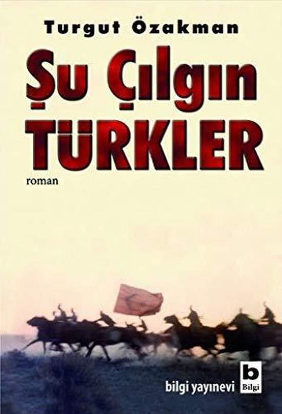 Su Cilgin Türkler