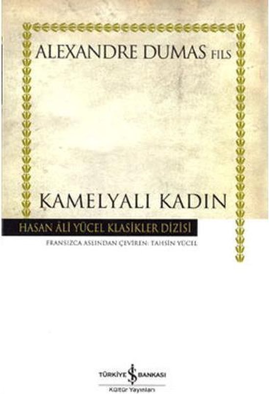 Kamelyalı Kadın   Hasan Ali Yücel Klasikleri