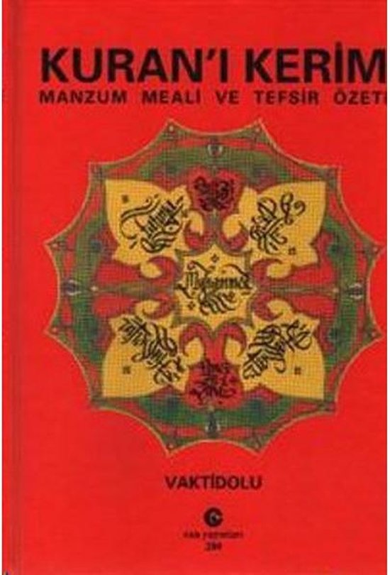 Kuran'ı Kerim Manzum Meali ve Tefsir Özeti