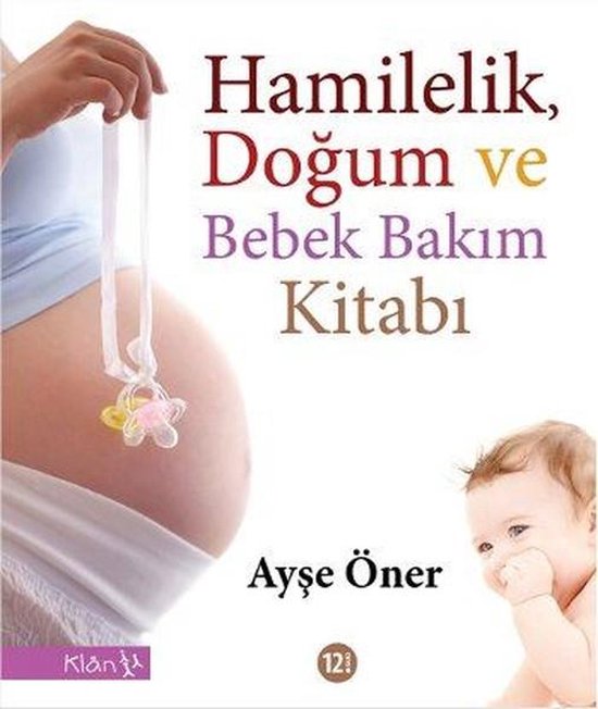 Hamilelik Dogum Ve Bebek Bakimi