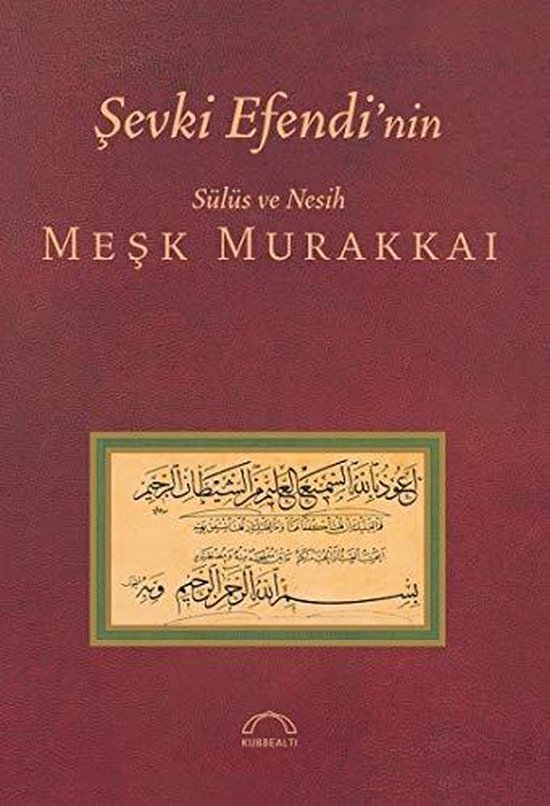 Şevki Efendi'nin Sülüs ve Nesih Meşk Murakkai