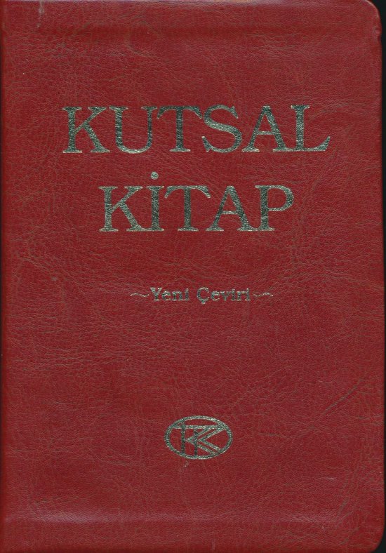 Kutsal Kitap - Eski ve Yeni Antlasma (Tevrat, Zebur, Incil)