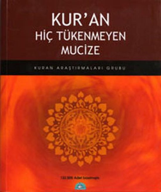 Kuran Hic Tükenmeyen Mucize