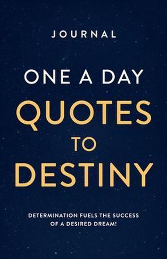 Journal One a Day Quotes to Destiny