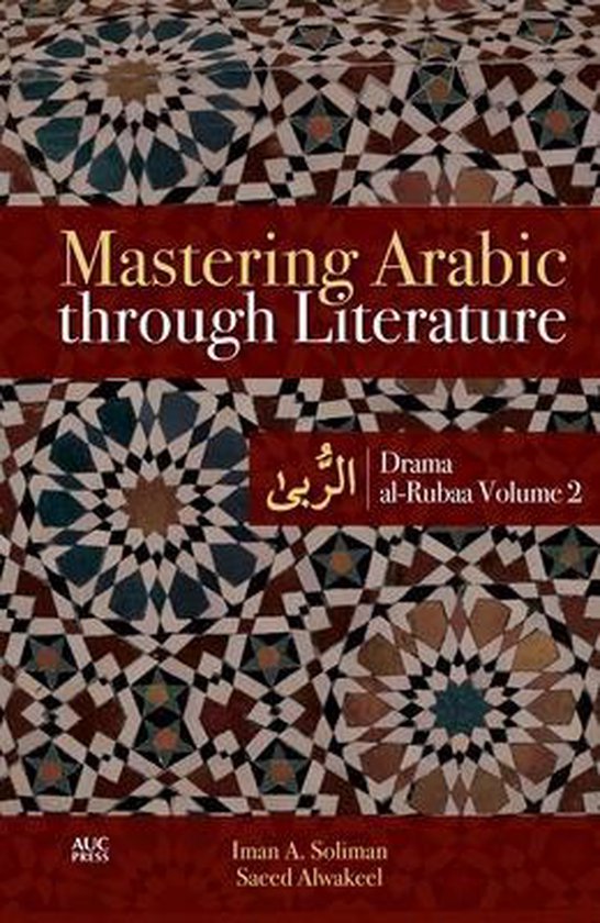 Mastering Arabic Through Literature