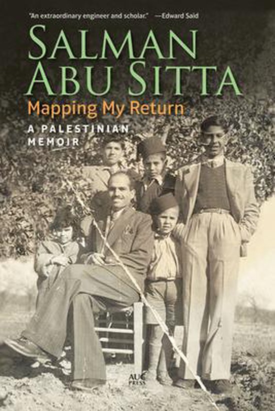 Mapping My Return: A Palestinian Memoir