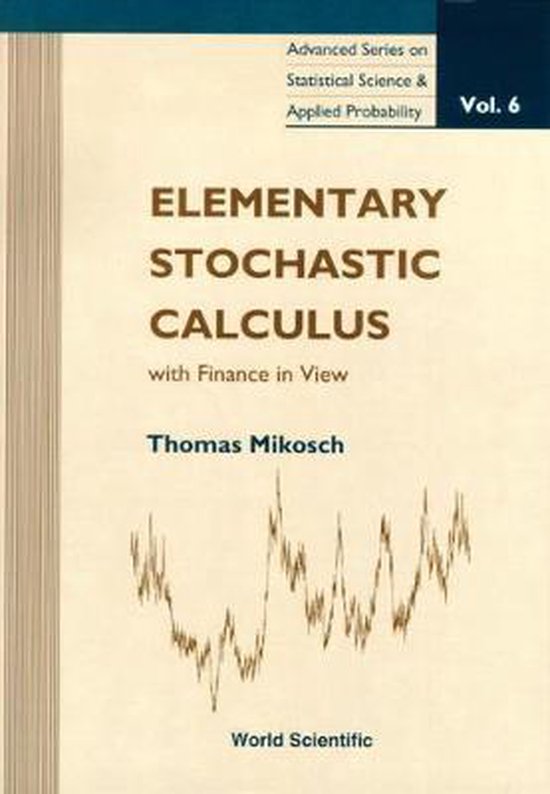 Elementary Stochastic Calculus With Fina