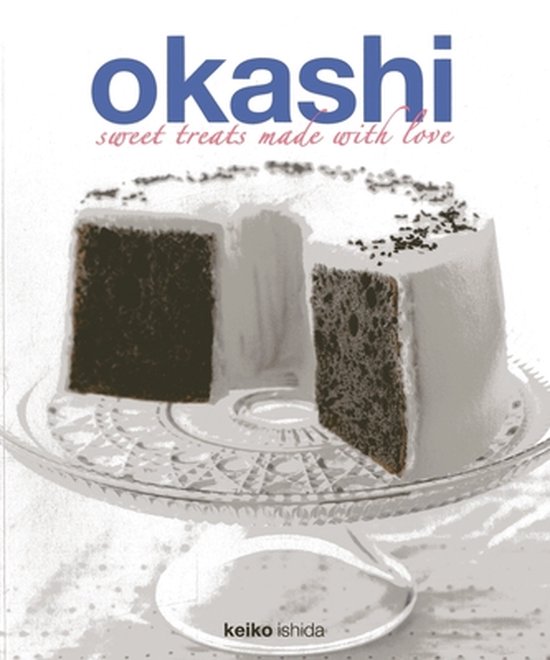 Okashi: Sweet Treats Made With Love