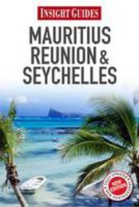 Insight Guides: Mauritius, Reunion & Seychelles