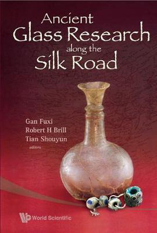 Ancient Glass Research Along The Silk Road