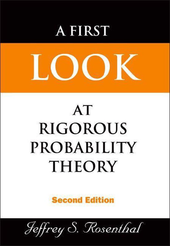 First Look At Rigorous Probability Theory, A (2nd Edition)