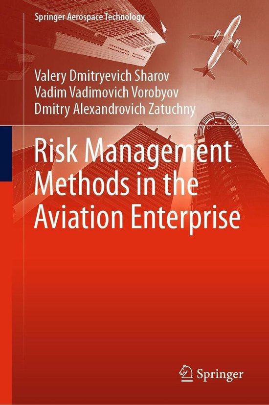 Springer Aerospace Technology - Risk Management Methods in the Aviation Enterprise