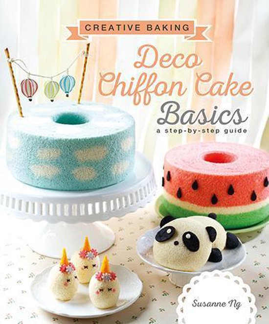 Creative Baking: Deco Chiffon Cake Basics