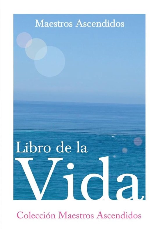 Colección Maestros Ascendidos - Libro de la Vida